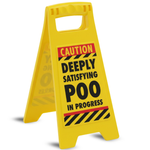 Desk Warning Sign - Satisfying Poo