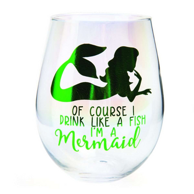 Drink Like A Mermaid Wine Glass