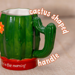 Prickly in the Morning Cactus Mug 18oz